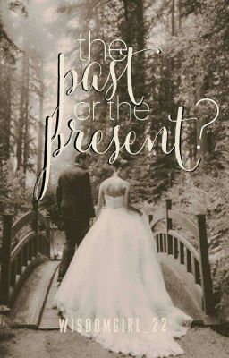 The Past or the Present? cover