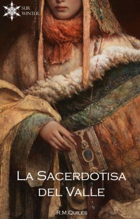 La sacerdotisa del Valle by rociocrush