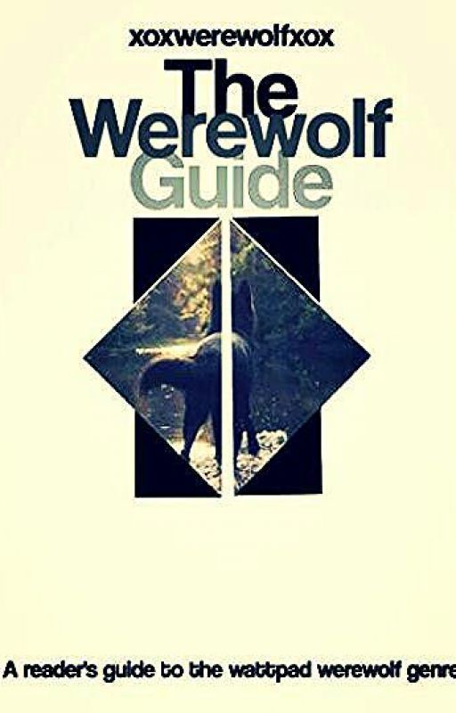 The Werewolf Guide by xoxwerewolfxox