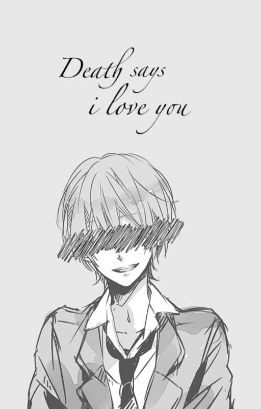 Death says I Love You [Naruto/Anime Fan-Fiction] by akasunanocynthia