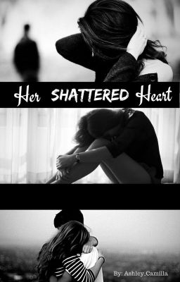 Her Shattered Heart ((((COMPLETE)))) cover