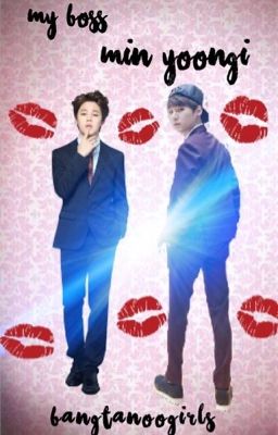 My Boss, Min Yoongi// Yoonmin// Completed cover