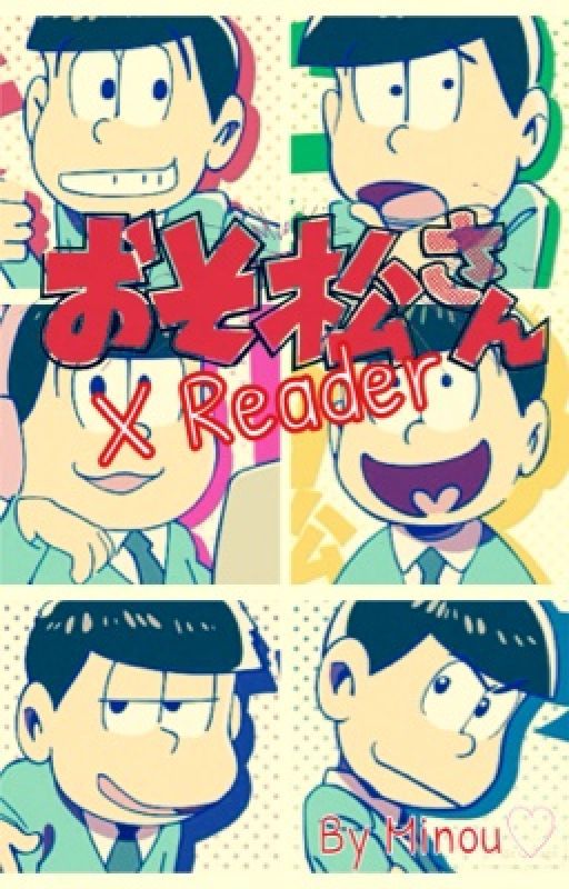 Osomatsu-san! xReader [One-Shots] by ChidoriKitty