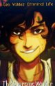 Leo Valdez: Criminal Life by KingSupremeWrites