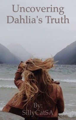 Uncovering Dahlia's Truth cover