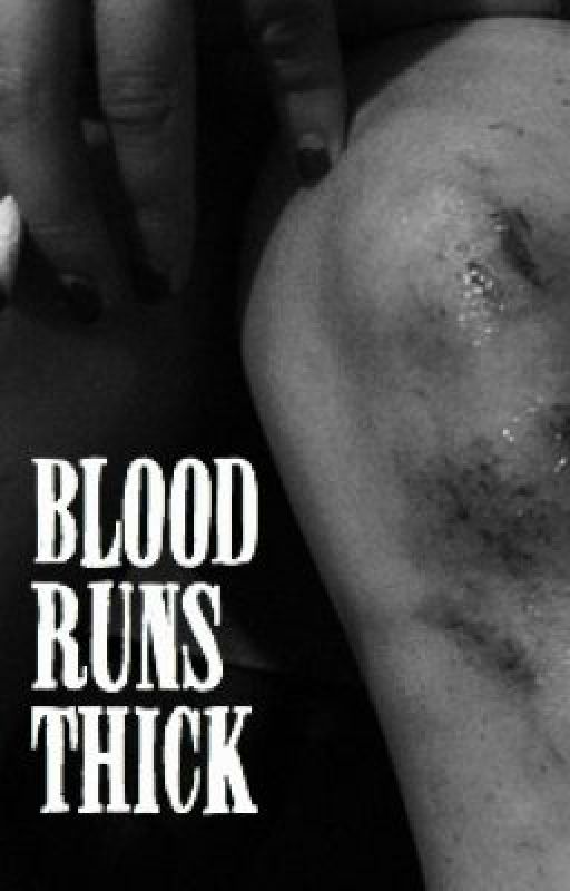 Blood Runs Thick by fritzfitzgerald