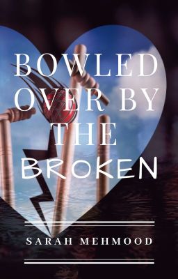 Bowled Over By The Broken cover