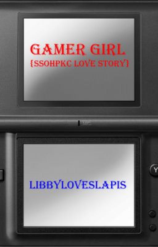 Gamer Girl {SSoHPKC Love Story} by butterfly-on-my-love