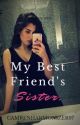 My Best Friend's Sister. || Lauren/You by camrenharmonizer97