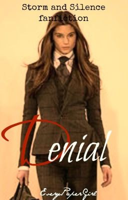 Denial (Storm and Silence fanfiction) cover