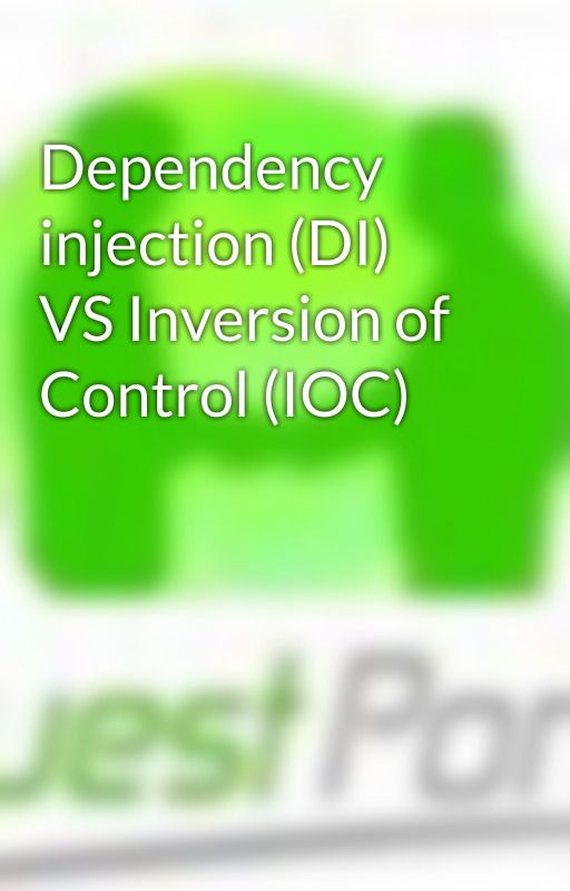 Dependency injection (DI) VS Inversion of Control (IOC) by dotnetinterviewquest