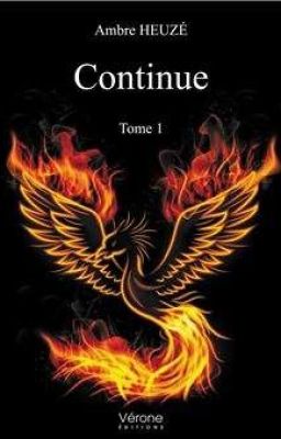 Continue (TOME 1) (Sous Contrat D'édition.) cover