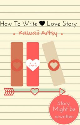 How To Write a Love Story Book 1 ✎ cover