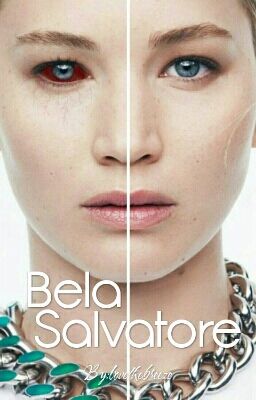 Bela Salvatore 》The Vampire Diaries cover