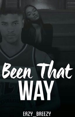 Been That Way (Kelly Oubre sequel) cover