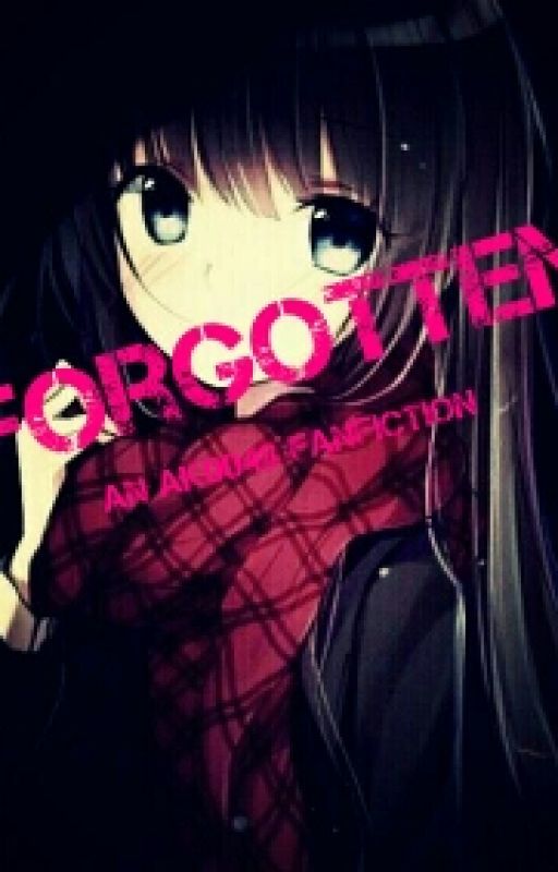 Forgotten: An Akb0048 Fanfiction by CureBlossomGirl