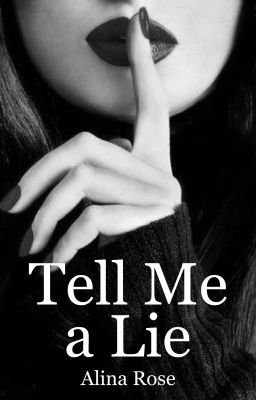 Tell Me A Lie cover