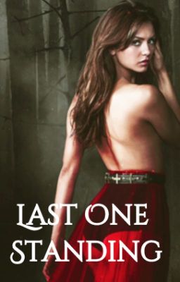 Last One Standing ➣ Bellamy Blake [Book 1] cover