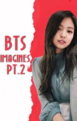 Bts Imagines [ Book 2 ] EDITING IS ON cover