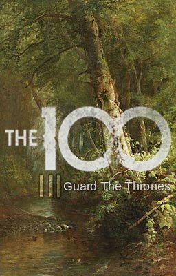 The 100 III Guard The Thrones cover