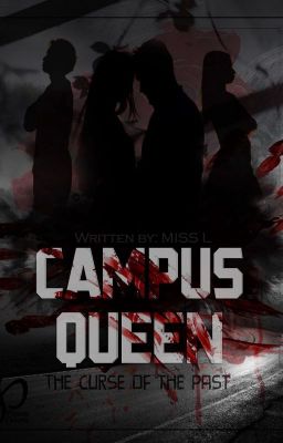 Campus Queen : The Beginning of the End ( Book 3 ) cover