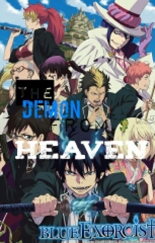 The Demon From Heaven (Blue Exorcist) by trashy_Fandom