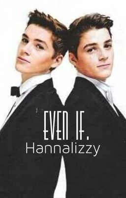 Even If. {A Jacksgap Fanfiction} cover