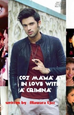 MaNanTS: Coz Mama am In Love With a Criminal..!{Completed} cover