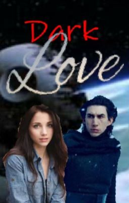 Dark Love (Kylo Ren x Reader) cover