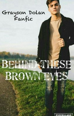 Behind These Brown Eyes (Grayson Dolan) cover