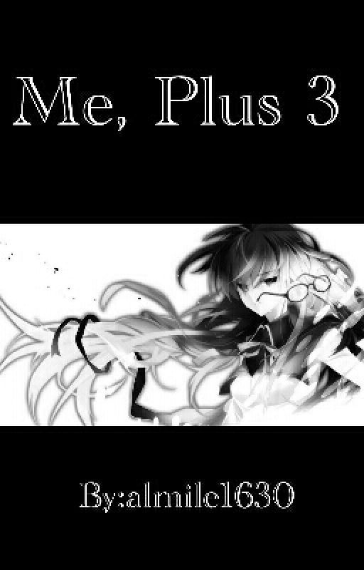 Me, Plus 3~A Brothers Conflict Fanfiction {COMPLETED} by almile1630