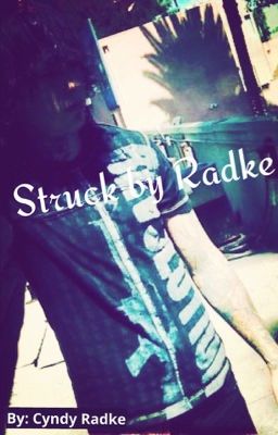 Struck by Radke (A Ronnie Radke Love Story) cover