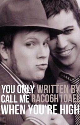 You Only Call Me When You're High (FOB Short Story) cover