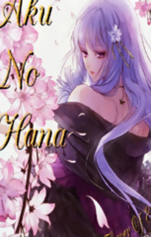 Aku No Hana ~ Flower Of Evil ~ Hakuouki Fanfiction Story by MikiraNanami