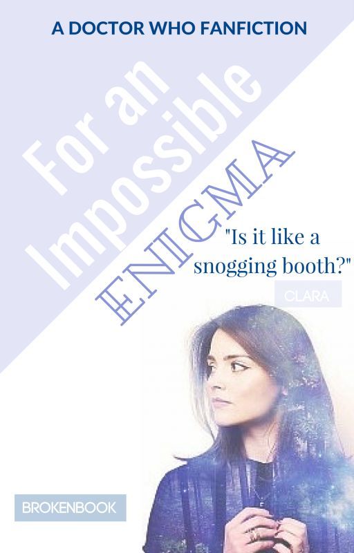 For an Impossible Enigma (a Doctor Who fanfiction) by booksbreak