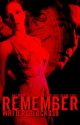 Remember (Book One of The Avengers Reports) by WritersBlock039