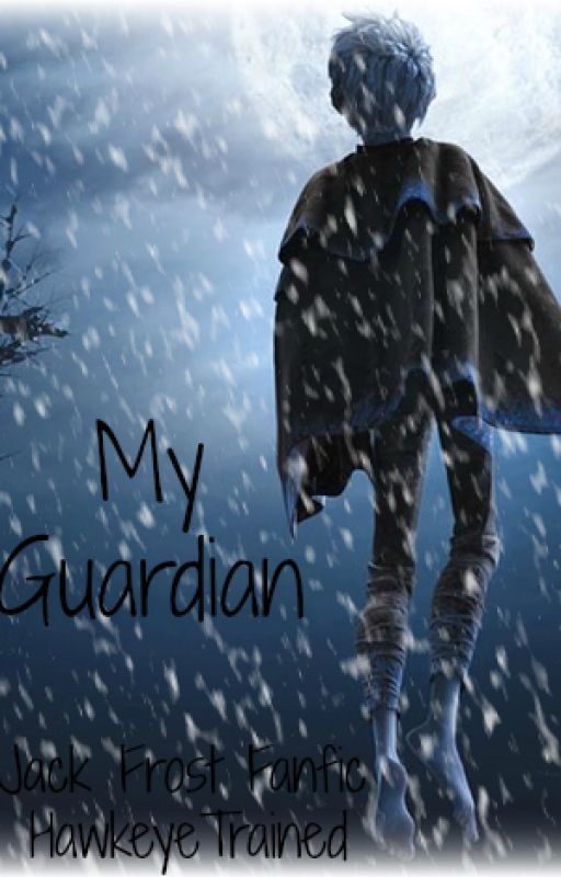 My Guardian by HawkeyeTrained