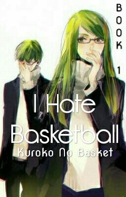 I Hate Basketball (Kuroko No Basuke) cover