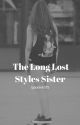 The Long Lost Styles Sister by tgoodw6375