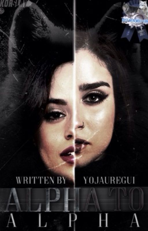 Alpha to Alpha (camren) by yojauregui