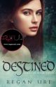 Destined - Forever #3 (Sample of Published Book) by ReganUre