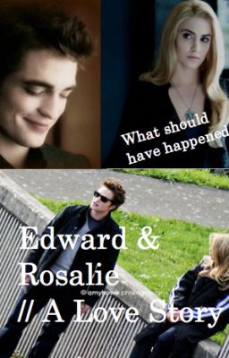 Rosalie & Edward // A Love Story cover