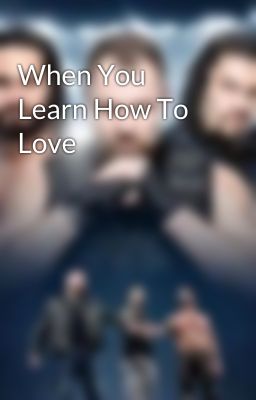 When You Learn How To Love cover