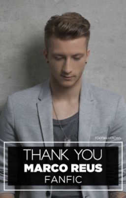 Thank you - Marco Reus Mini Series cover