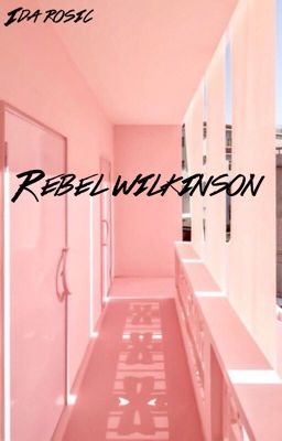 Rebel Wilkinson | ✔ | cover