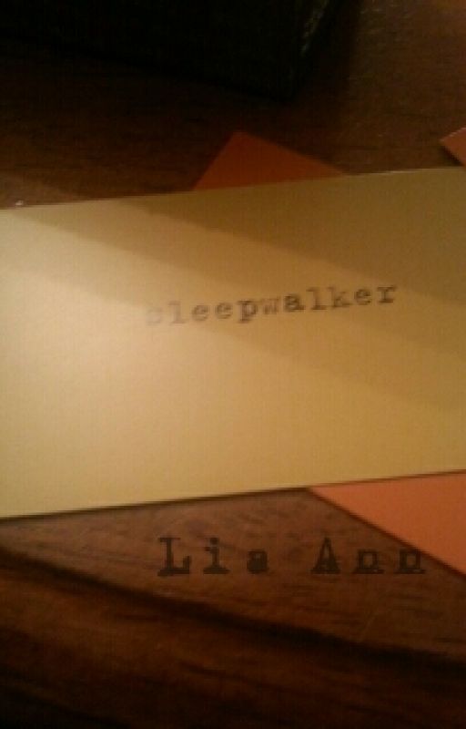 Sleepwalker, A short story {COMPLETE} by thelorelais