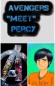 Avengers "meet" Percy by lilithrules