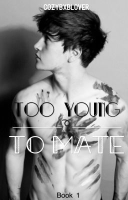 ToO yOuNg To MaTe cover