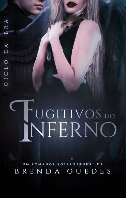 FUGITIVOS DO INFERNO 01 - Ciclo Da Era [COMPLETO] cover