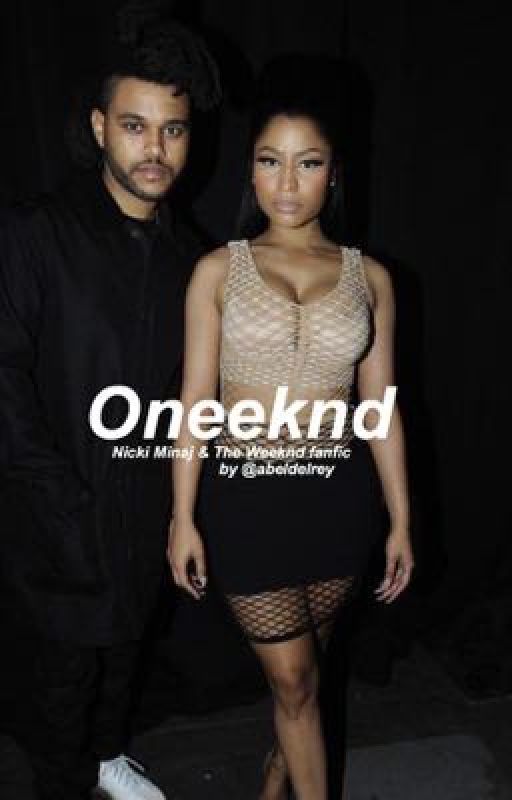 Oneeknd | Nicki Minaj & The Weeknd by abeldelrey